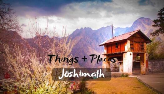 Places To Visit in Joshimath