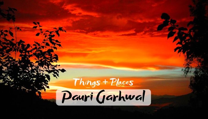 places & Things to do in Pauri Garhwal