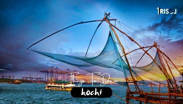 Things To Do in Kochi