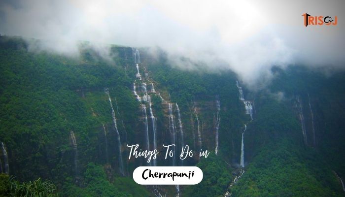 Things To do in Cherrapunji