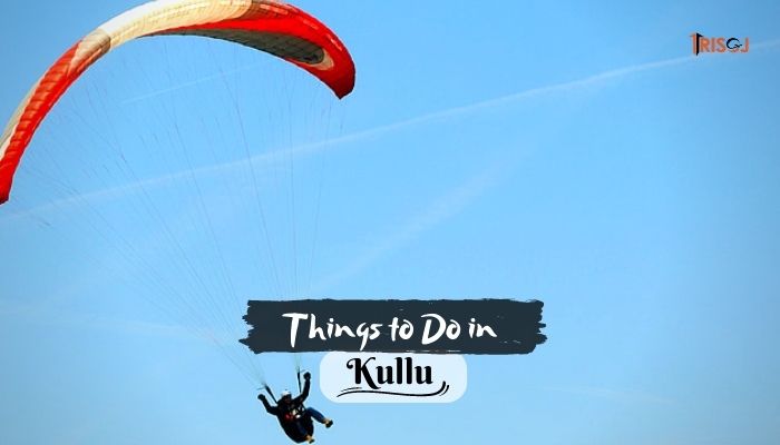 Things to Do in kullu