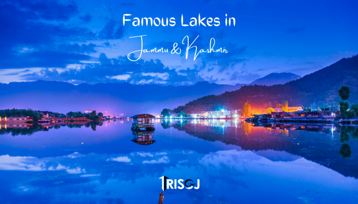Famous Lakes in Jammu & Kashmir