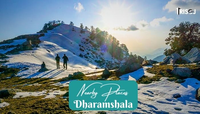 Places To Visit Near Dharamshala
