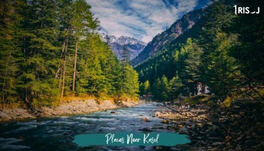 Places To Visit near Kasol